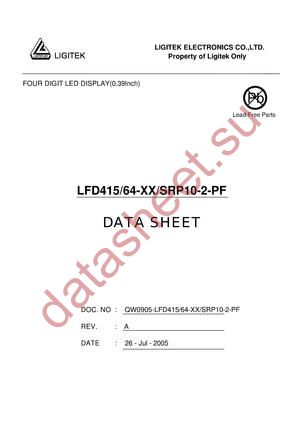 LFD415-64-XX-SRP10-2-PF datasheet  
